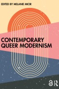 Cover-Bild zum Titel 'Contemporary Queer Modernism' von ''