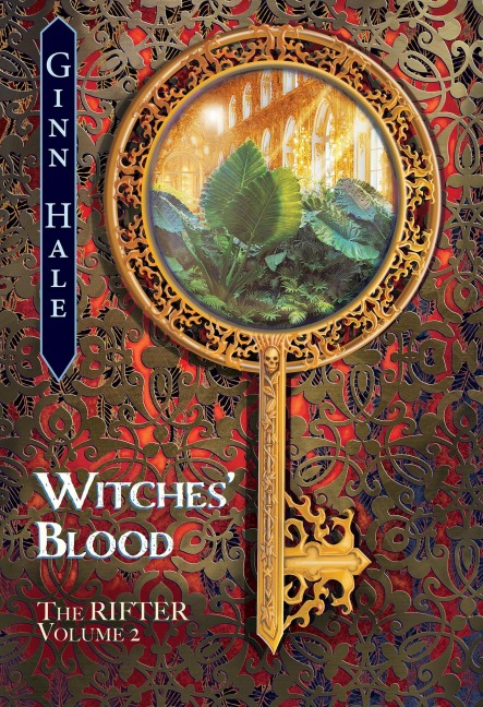 The Rifter Vol. 2: Witches' Blood - Ginn Hale