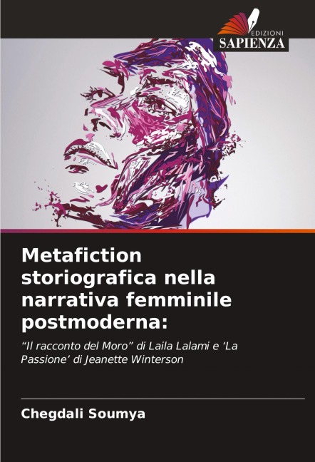 Metafiction storiografica nella narrativa femminile postmoderna: - Chegdali Soumya