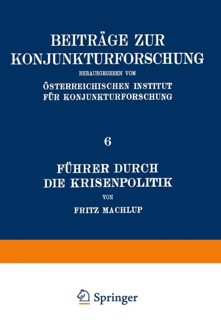 Führer Durch Die Krisenpolitik - Fritz Machlup