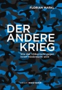 Cover-Bild zum Titel 'Der andere Krieg' von 'Florian Markl'