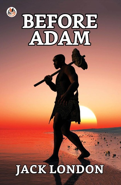 Before Adam - Jack London