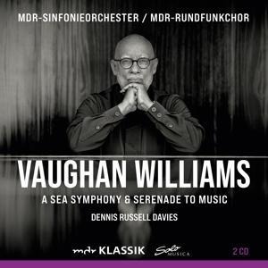 A Sea Symphony and Serenade to Music - Dennis Russell/MDR-Sinfonieorchester Davies