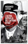 L' ultima battaglia del capitano Ni'mat - Mohamed Leftah