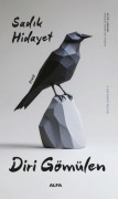 Cover-Bild zum Titel 'Diri Gömülen' von 'Sadik Hidayet'