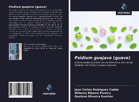 Psidium guajava (guave) - Jean Carlos Rodrigues Cunha, Willamy Ribeiro Pereira, Gustavo Oliveira Everton