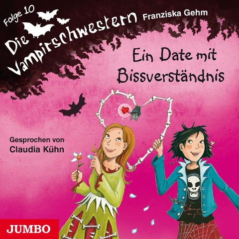 Die Vampirschwestern. Ein Date mit Bissverständnis [Band 10] - Franziska Gehm