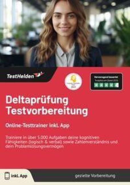 Deltaprüfung Testvorbereitung Online-Testtrainer inkl. App - Trainiere in über 5.000 Aufgaben deine kognitiven Fähigkeiten (logisch & verbal) sowie Zahlenverständnis und dein Problemlösungsvermögen - Tom Wenk