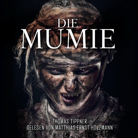 Die Mumie - Thomas Tippner
