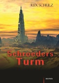 Cover-Bild zum Titel 'Schroeders Turm' von 'Rex Schulz'