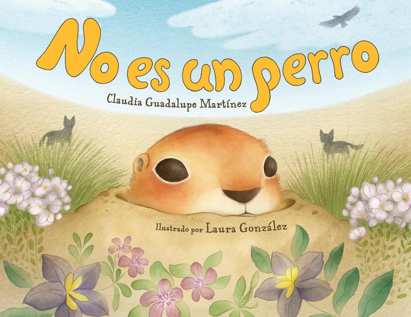 No Es Un Perro (Spanish Edition) - Claudia Guadalupe Martinez