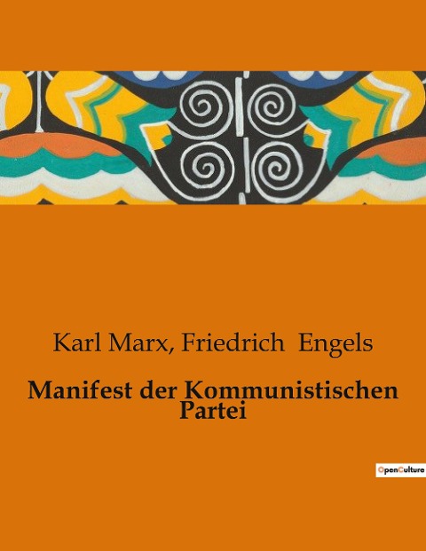 Manifest der Kommunistischen Partei - Friedrich Engels, Karl Marx
