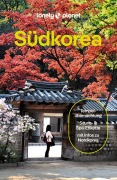 Cover-Bild zum Titel 'LONELY PLANET Reiseführer Südkorea' von 'Simon Richmond, Anne Babe, Marco Ferrarese'