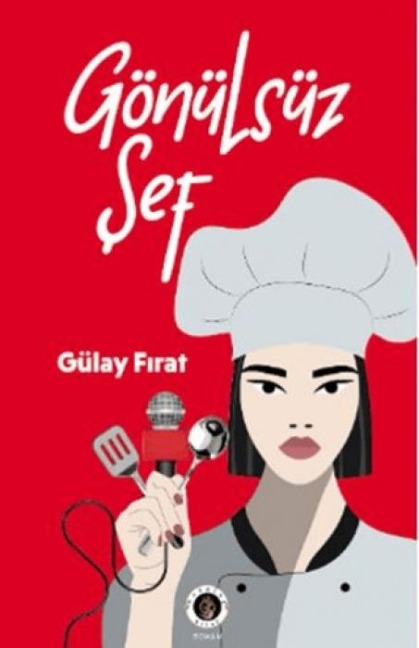 Gönülsüz Sef - Gülay Firat
