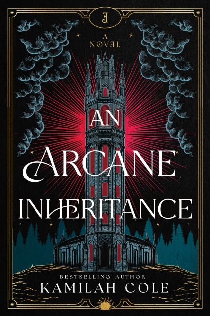 An Arcane Inheritance - Kamilah Cole
