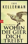 Cover-Bild zum Titel 'Wohin die Gier dich treibt' von 'Faye Kellerman'