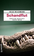 Cover-Bild zum Titel 'Schandflut' von 'Helge Weichmann'
