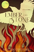 Ember and Stone (Ena of Ilbrea, #1) - Megan O'Russell