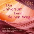 Cover-Bild zum Titel 'Das Universum kennt deinen Weg' von 'Barbara Kündig'