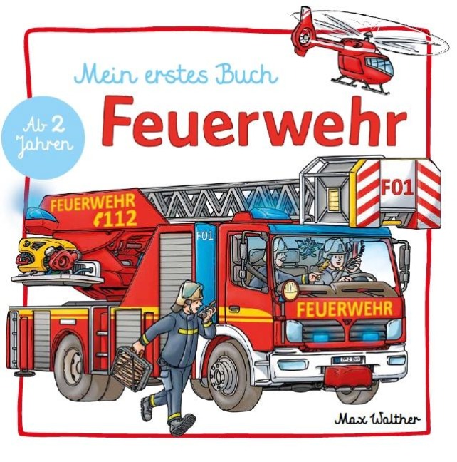 Mein Feuerwehr Buch - 