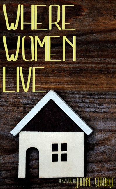 Where Women Live - Joanne Surridge