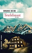 Cover-Bild zum Titel 'Teufelssaat' von 'Bruno Heini'