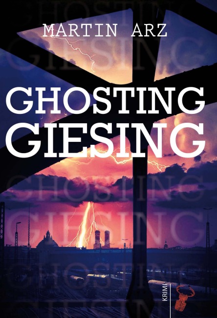 Ghosting Giesing - Martin Arz