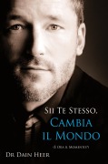 Cover-Bild zum Titel 'Sii Te Stesso, Cambia Il Mondo - Being You, Changing the World Italian' von 'Dain Heer'