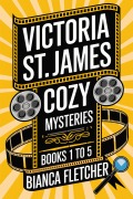 Cover-Bild zum Titel 'Victoria St. James Cozy Mysteries Books 1 to 5' von 'Bianca Fletcher'