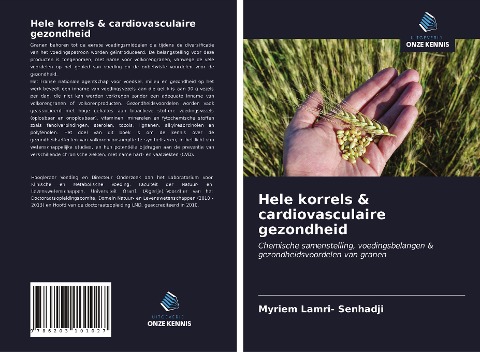 Hele korrels & cardiovasculaire gezondheid - Myriem Lamri- Senhadji