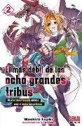 Cover-Bild zum Titel 'El Más débil de las ocho grandes tribus Vol.2' von 'Washiro Fujiki'