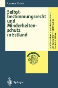 Cover-Bild zum Titel 'Selbstbestimmungsrecht und Minderheitenschutz in Estland' von 'Carmen Thiele'