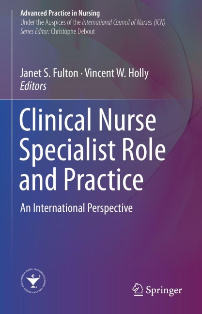 Clinical Nurse Specialist Role and Practice - 