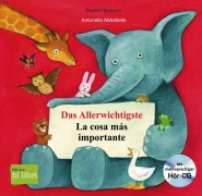 Cover-Bild zum Titel 'Das Allerwichtigste / La cosa más importante' von 'Antonella Abbatiello'