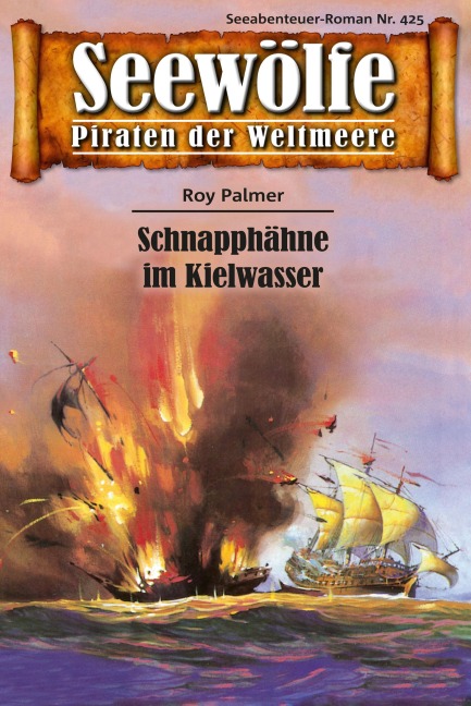 Seewölfe - Piraten der Weltmeere 425 - Roy Palmer
