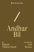 Cover-Bild zum Titel 'Andhar Bil' von 'Kalyani Thakur Charal'