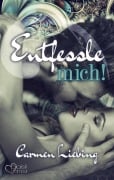 Cover-Bild zum Titel 'Entfessle mich!' von 'Carmen Liebing'