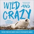 Cover-Bild zum Titel 'Wild and Crazy' von 'Paul Joynson-Hicks, Tom Sullam'