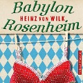 Cover-Bild zum Titel 'Babylon Rosenheim' von 'Heinz von Wilk'