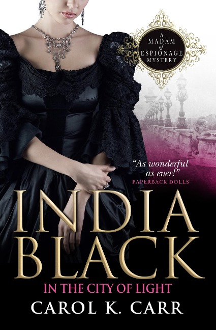 India Black in the City of Light - Carol K. Carr