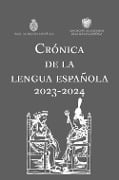 Cover-Bild zum Titel 'Crónica de la Lengua Española 2023-2024 / Chronicle of the Spanish Language 2023-2024' von 'Real Academia Española, Asociación de Academias de la Lengua Española'