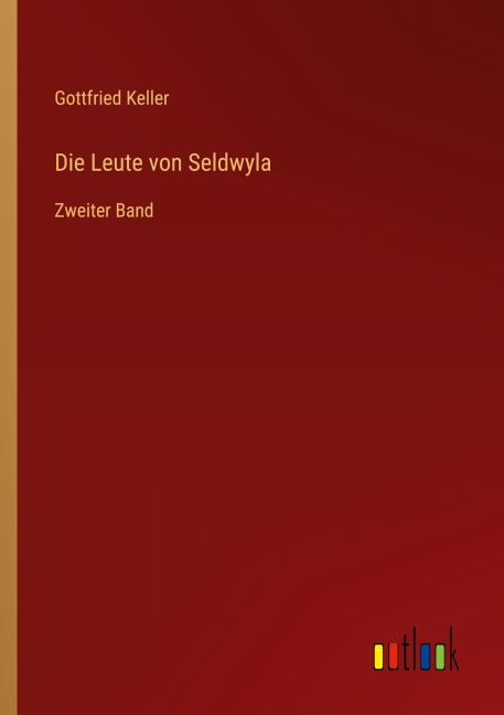 Die Leute von Seldwyla - Gottfried Keller