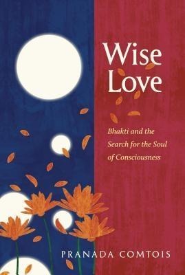 Wise-Love - Pranada Comtois