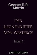 Cover-Bild zum Titel 'Der Heckenritter von Westeros' von 'George R. R. Martin'