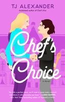 Chef's Choice - Tj Alexander