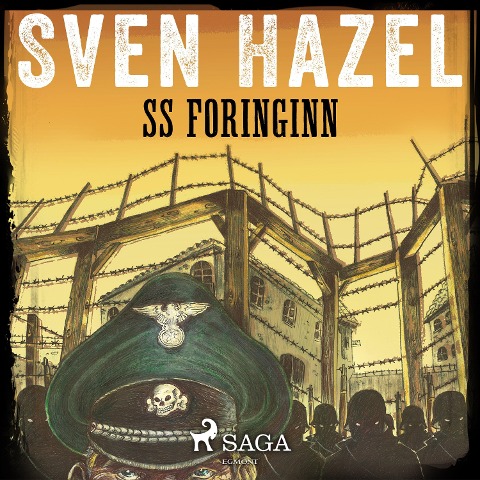 SS Foringinn - Sven Hassel, Sven Hazel