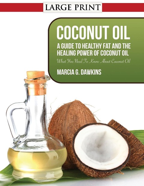 Coconut Oil - Marcia G. Dawkins