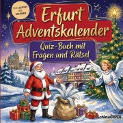 Cover-Bild zum Titel 'Erfurt-Adventskalender: Quiz-Buch mit Fragen und Rätsel' von 'Schlauvento Interactive'