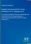 Cover-Bild zum Titel 'Delegierte Verordnung (EU) 2017/79 der Kommission vom 12. September 2016' von 'Europäische Kommission'