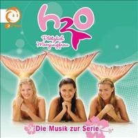 H2O Plötzlich Meerjungfrau - Die Musik Zur Serie - H2o-Plötzlich Meerjungfrau